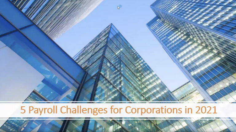 5 payroll challenges for corporations in 2021