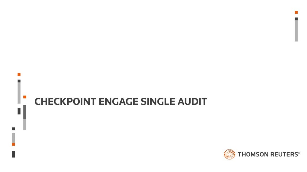 Checkpoint Engage Single Audit | Thomson Reuters | Thomson Reuters